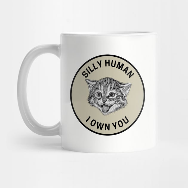 Silly Human I Own You by fearcity